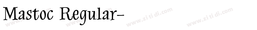 Mastoc Regular字体转换